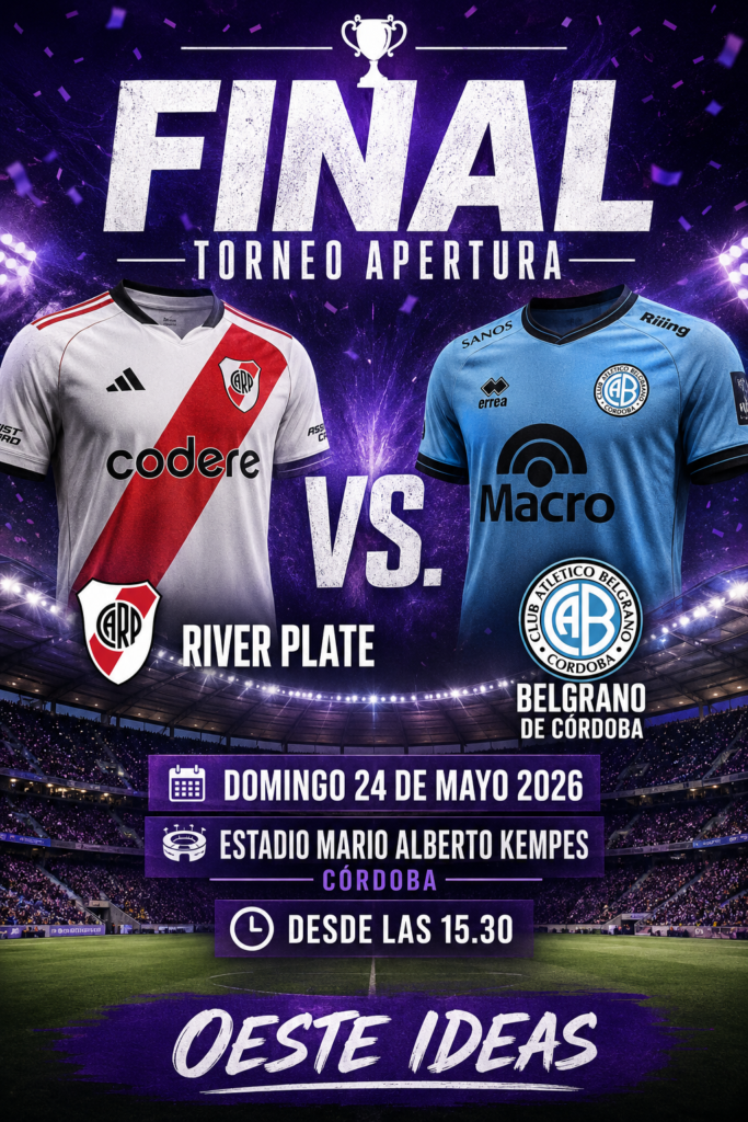 Final Torneo Apertura 2026 River Plate vs Belgrano de Córdoba